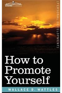 How to Promote Yourself