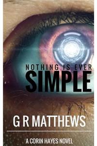 Nothing Is Ever Simple