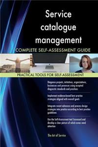 Service catalogue management Complete Self-Assessment Guide