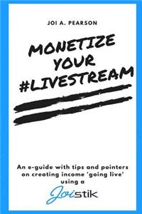 Monetize your #Livestream