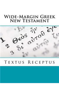 Wide-Margin Greek New Testament
