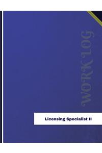 Licensing Specialist II Work Log