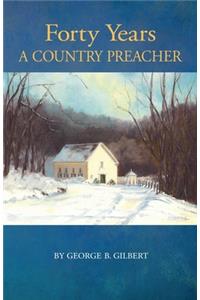 Forty Years a Country Preacher