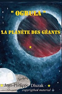 Ogrula La planetes des geants