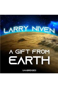 A Gift from Earth Lib/E