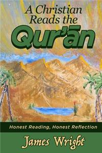 Christian Reads the Qur'an
