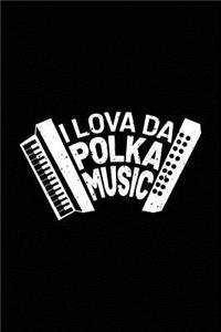 I Love Da Polka Music