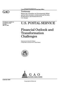 U.S. Postal Service: Financial Outlook and Transformation Challenges