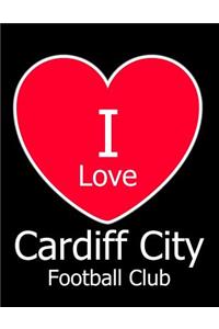 I Love Cardiff City Football Club