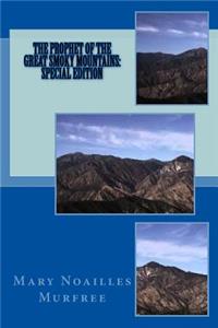 The Prophet of the Great Smoky Mountains