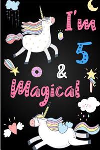 I'm 5 and Magical