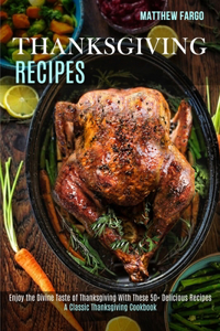 Thanksgiving Recipes