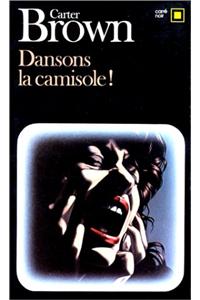 Dansons La Camisole