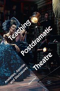 Teaching Postdramatic Theatre