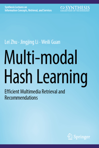 Multi-Modal Hash Learning