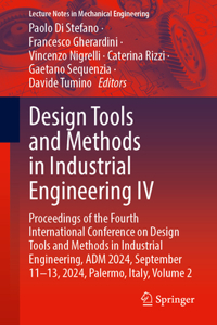 Design Tools and Methods in Industrial Engineering IV