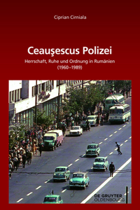Ceaușescus Polizei