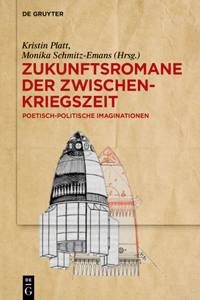 Zukunftsromane der Zwischenkriegszeit