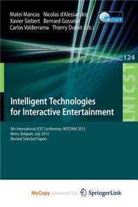 Intelligent Technologies for Interactive Entertainment