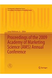 Proceedings of the 2009 Academy of Marketing Science (Ams) Annual Conference