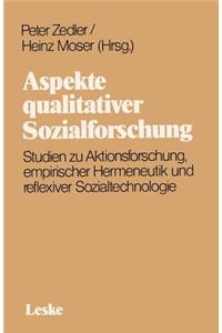 Aspekte Qualitativer Sozialforschung