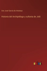 Historia del Archipiélago y sultania de Joló