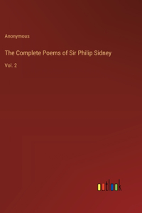 Complete Poems of Sir Philip Sidney