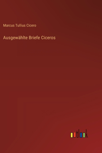 Ausgewählte Briefe Ciceros