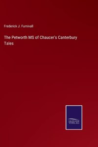 Petworth MS of Chaucer's Canterbury Tales