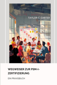 Wegweiser zur PSM-I-Zertifizierung
