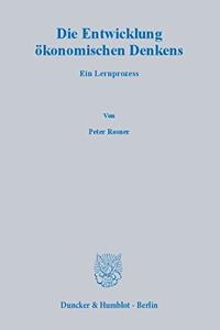 Die Entwicklung Okonomischen Denkens