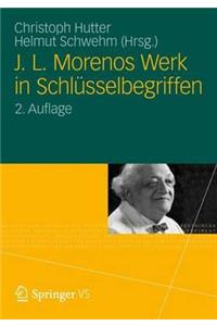 J. L. Morenos Werk in Schlüsselbegriffen