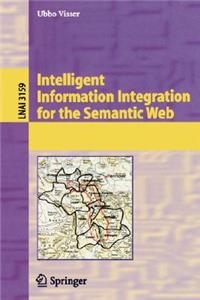 Intelligent Information Integration for the Semantic Web