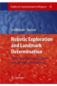 Robotic Exploration and Landmark Determination