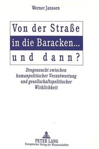 Von der Strae in die Baracken ... und dann?