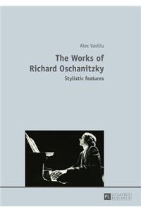 Works of Richard Oschanitzky