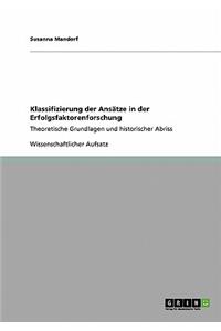 Klassifizierung der Ansätze in der Erfolgsfaktorenforschung