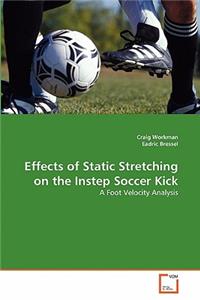 Effects of Static Stretching on the Instep Soccer Kick