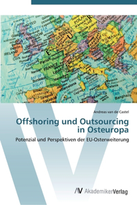 Offshoring und Outsourcing in Osteuropa