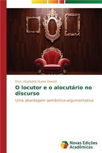 O locutor e o alocutário no discurso