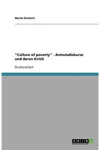 Culture of poverty - Armutsdiskurse und deren Kritik