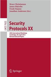 Security Protocols XX