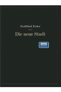 Die neue Stadt