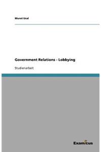 Government Relations - Lobbying