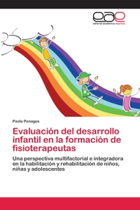 Evaluación del desarrollo infantil en la formación de fisioterapeutas