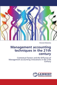 Management accounting techniques in the 21th century