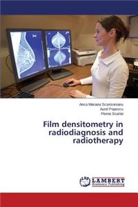 Film Densitometry in Radiodiagnosis and Radiotherapy