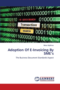 Adoption Of E-Invoicing By SME's