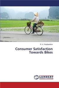 Consumer Satisfaction Towards Bikes