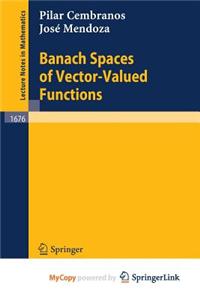 Banach Spaces of Vector-Valued Functions